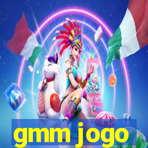 gmm jogo